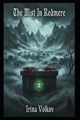 The Mist In Redmere Irina Volkov 9798266496866