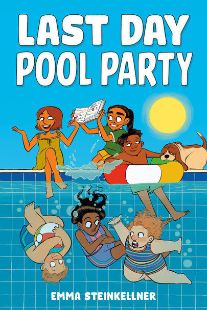 Last Day Pool Party Emma Steinkellner 9798217031429