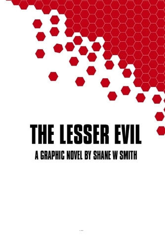 The Lesser Evil Shane W Smith 9780648071655