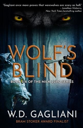 Wolf's Blind W D Gagliani 9781637891568