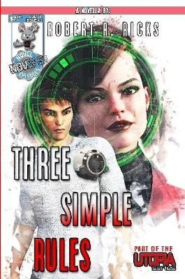 Three Simple Rules by Robert Ricks