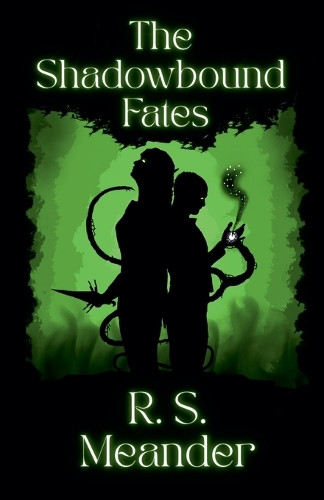 The Shadowbound Fates R S Meander 9798232292935