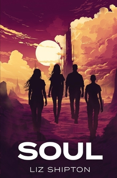 Soul Liz Shipton 9798349607394