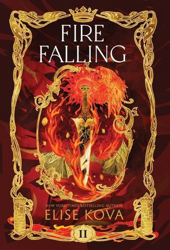 Fire Falling Elise Kova 9781949694697