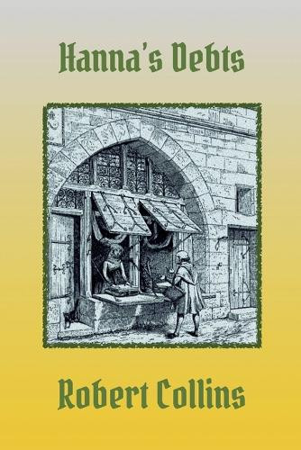 Hanna's Debts Robert L Collins 9798232099176