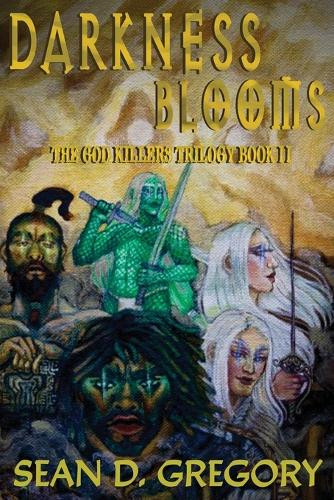 Darkness Blooms Sean D Gregory 9798990574748