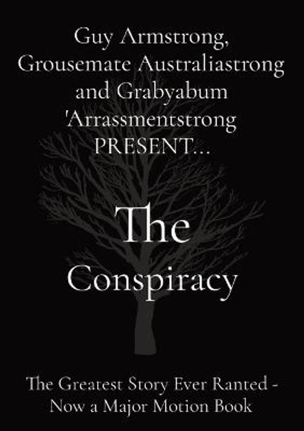The Conspiracy by Guy Armstrong