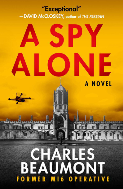 A Spy Alone Charles Beaumont 9798217253067