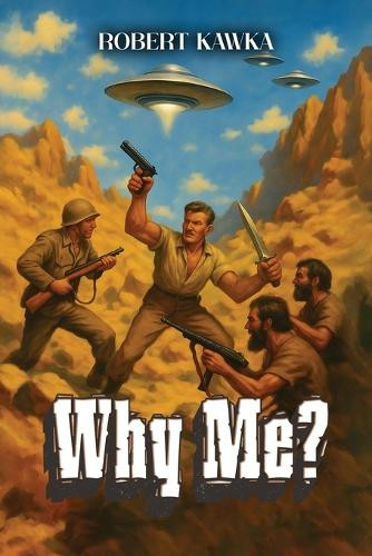 Why Me? Robert Kawka 9781966642602
