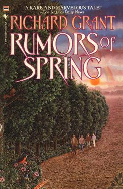 Rumors of Spring: A Novel Richard Grant 9780553343694