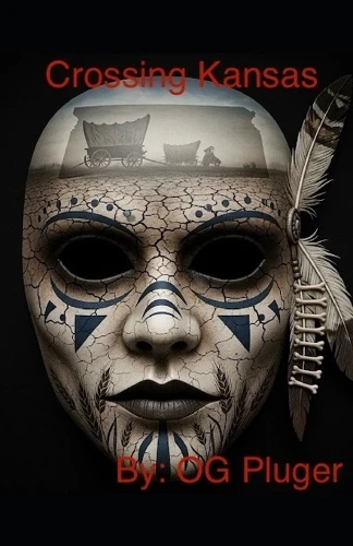 Crossing Kansas: The Natives Land Og Pluger 9798264171680