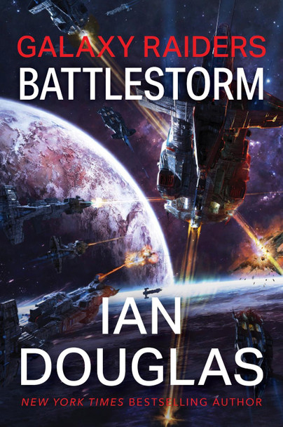 Galaxy Raiders: Battlestorm: Galaxy Raiders, Book 2 Ian Douglas 9780063205789