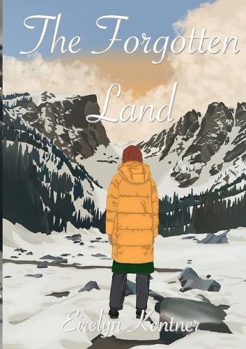 The Forgotten Land Eirelyn Kentner 9781300541301