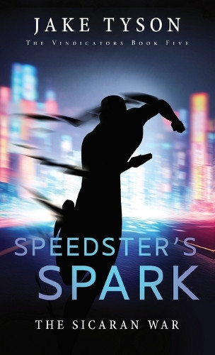 Speedster's Spark Jake Tyson 9781649608840