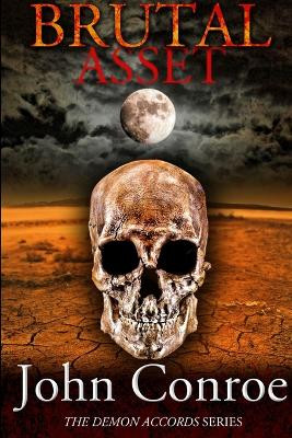 Brutal Asset by John Conroe