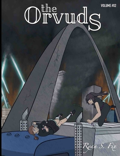 The Orvuds: Volume Two Ryan Fix 9798987548288