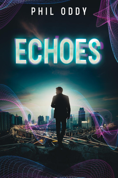 Echoes Phil Oddy 9781919192307