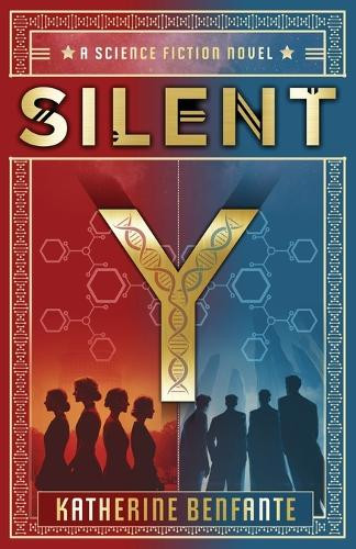 Silent Y Katherine Benfante 9781969419027