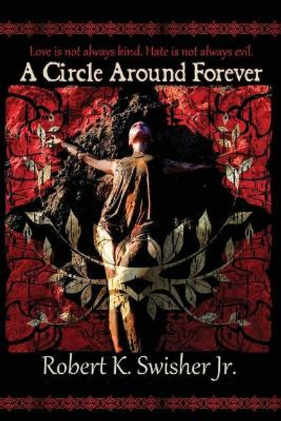 A Circle Around Forever Robert Keim Swisher 9780578984261