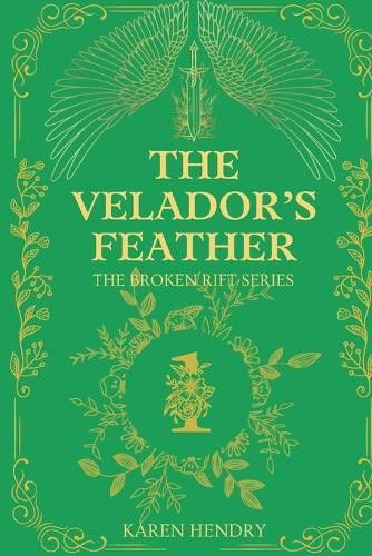 The Velador's Feather Karen Hendry 9781069748201