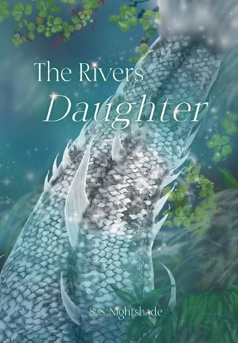 The Rivers Daughter S S Nightshade 9798991367097