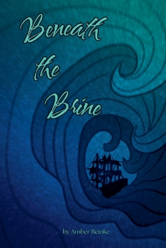 Beneath the Brine Amber Reinke 9798232187477