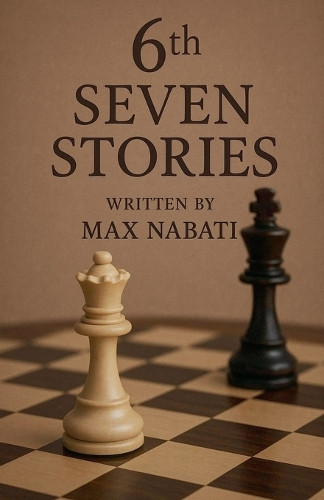 6th Seven Stories Max Nabati 9798232236724