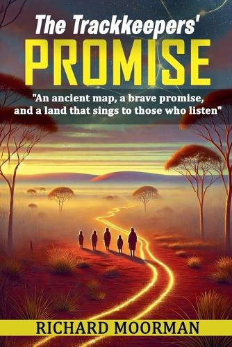 The Trackkeepers Promise Richard Moorman 9798232699888