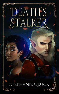 Death's Stalker by Stephanie Gluck