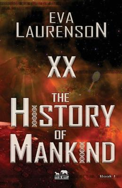XX - The History of Mankind Eva Laurenson 9780645513509
