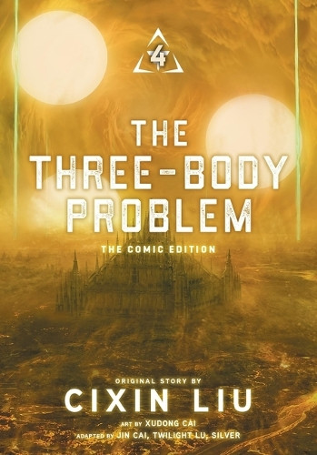 The Three-Body Problem, Vol. 4 (Comic): The Comic Edition Cixin Liu 9798855401356