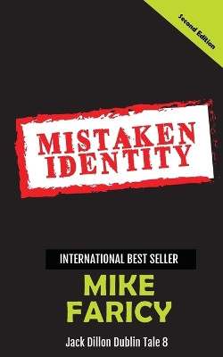 Mistaken Identity: Jack Dillon Dublin Tale 8: Second Edition Mike Faricy 9781962080750