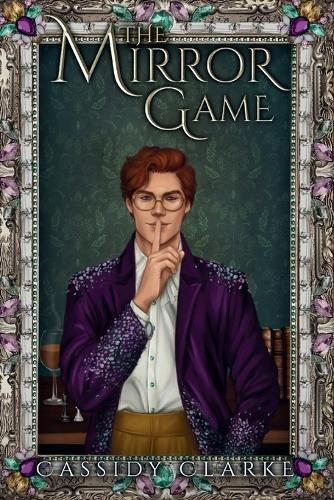 The Mirror Game Cassidy Clarke 9781957993065