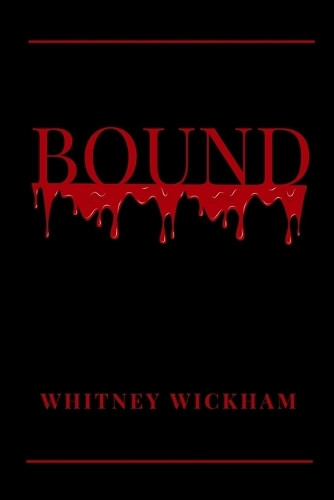 Bound Whitney Wickam 9798218853389