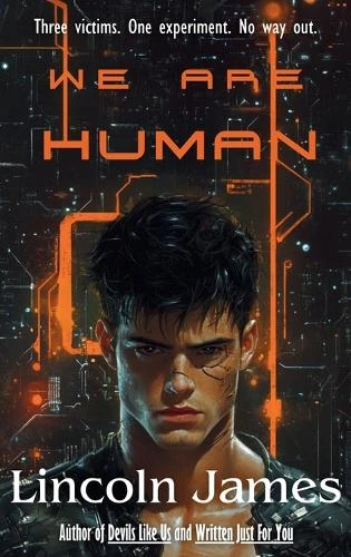 We Are Human Lincoln James 9798998573156