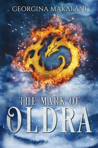 The Mark of Oldra Georgina Makalani 9780648722731