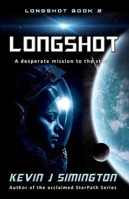 Longshot by Kevin J Simington