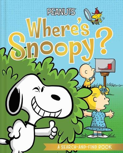 Where's Snoopy? Charles M Schulz 9781665977708