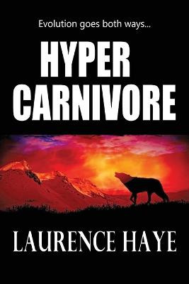 Hyper Carnivore Laurence Haye 9780648856061