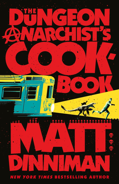 The Dungeon Anarchist's Cookbook Matt Dinniman 9780241816240