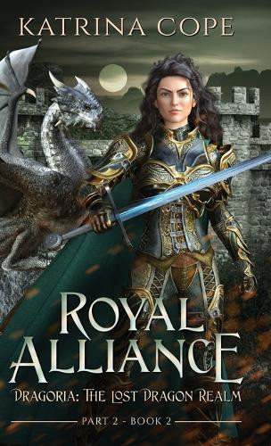 Royal Alliance: Part 2 Katrina Cope 9781763847934