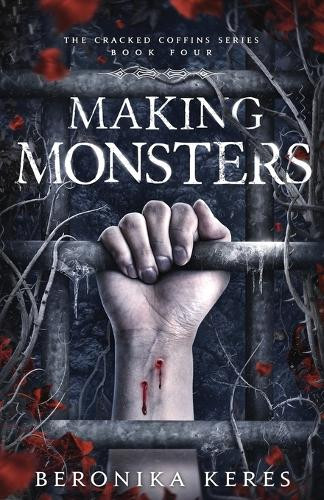 Making Monsters Beronika Keres 9781739044329