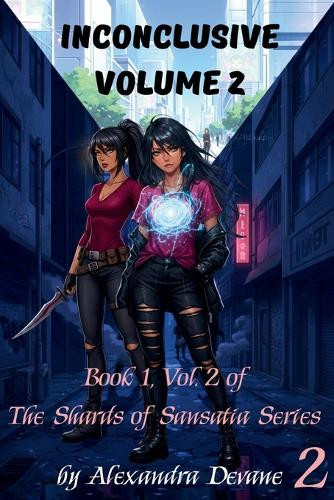 Inconclusive Volume 2 Alexandra Devane 9798269795966