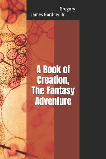 A Book of Creation Kristen Stieffel 9780692105405