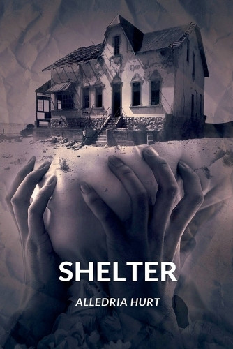 Shelter Alledria Hurt 9798232306410