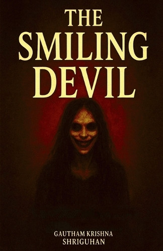 The Smiling Devil Gautham Krishna Shriguhan 9798901128091