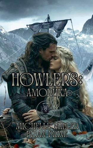Howlers Amoruka Michelle Miller 9798232835330