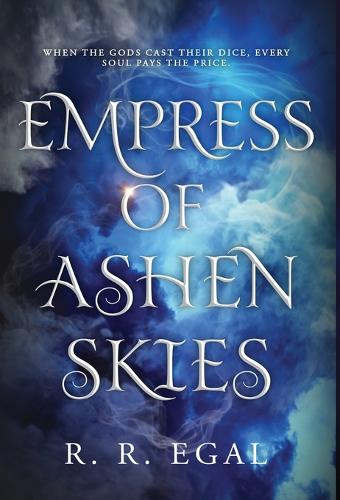 Empress of Ashen Skies R R Egal 9781739305437