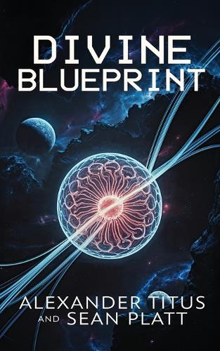 Divine Blueprint Alexander Titus 9781629554631