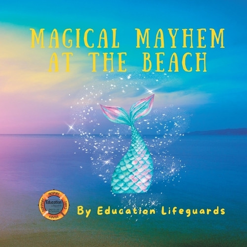 Magical Mayhem at the Beach Laura K Harrison 9798355372002